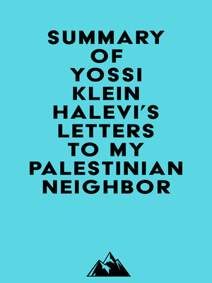 cover image of Summary of Yossi Klein Halevi's Letters to My Palestinian Neighbor
